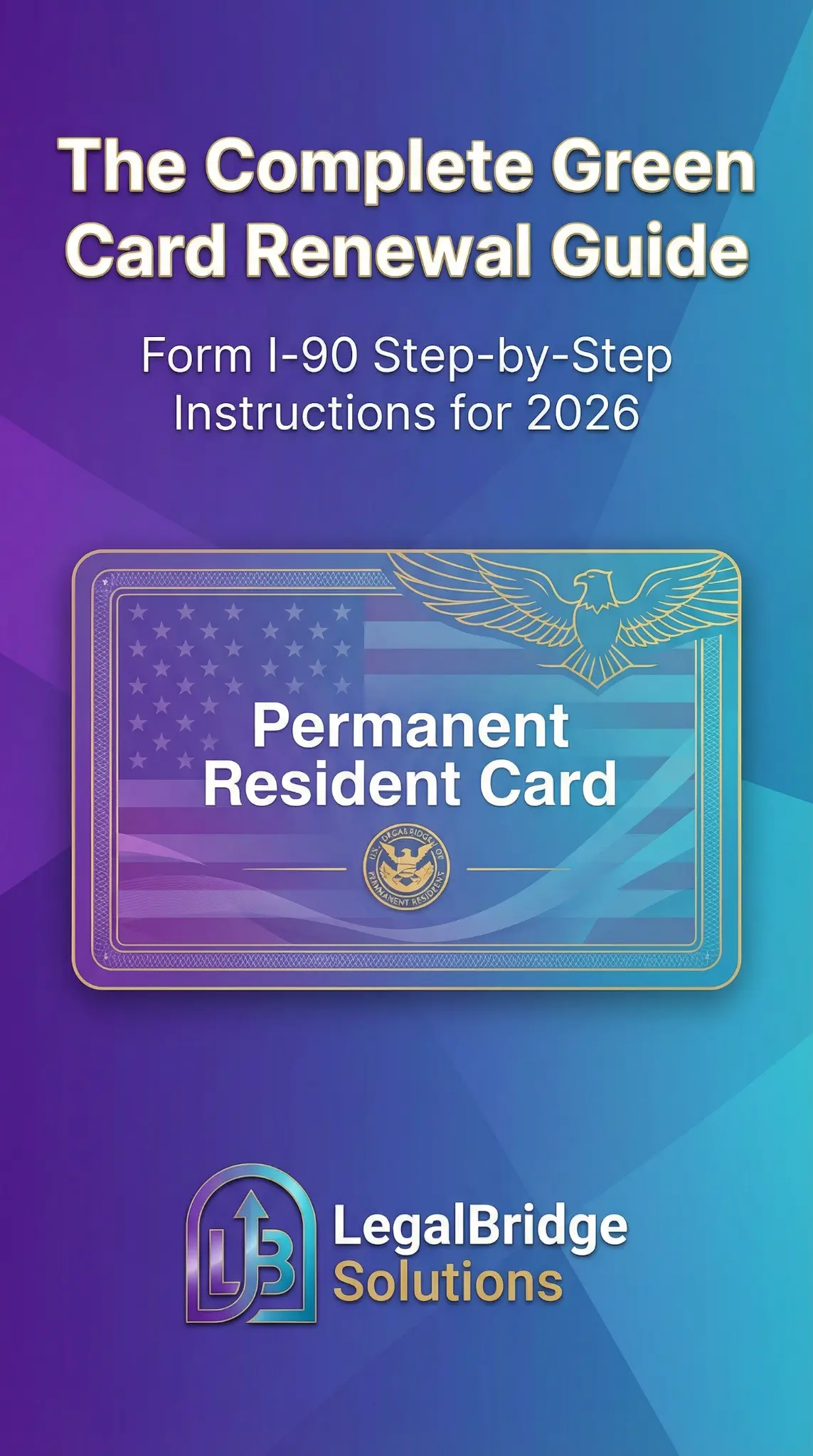 I-90 Green Card Renewal