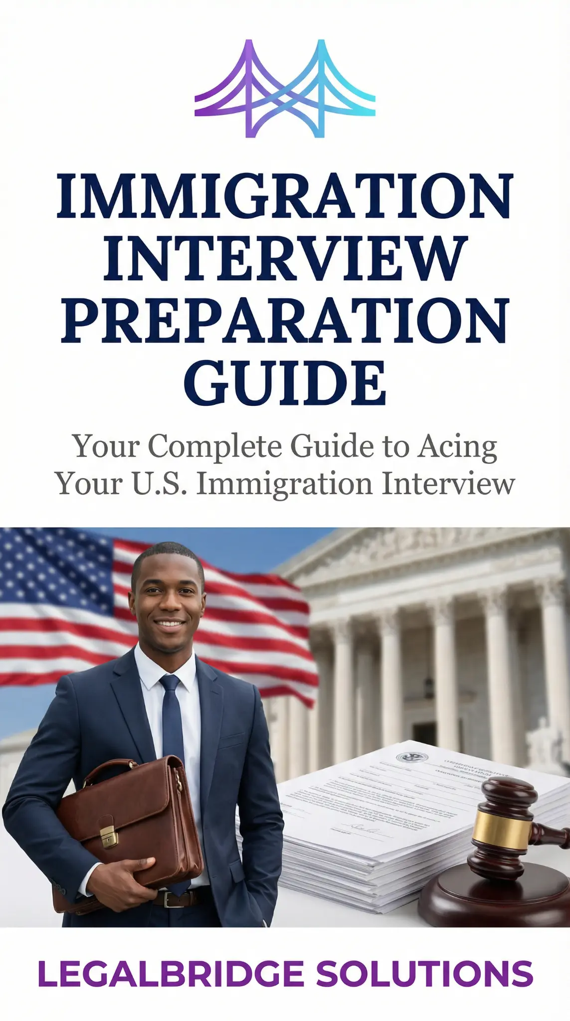 Immigration Interview Preparation Guide