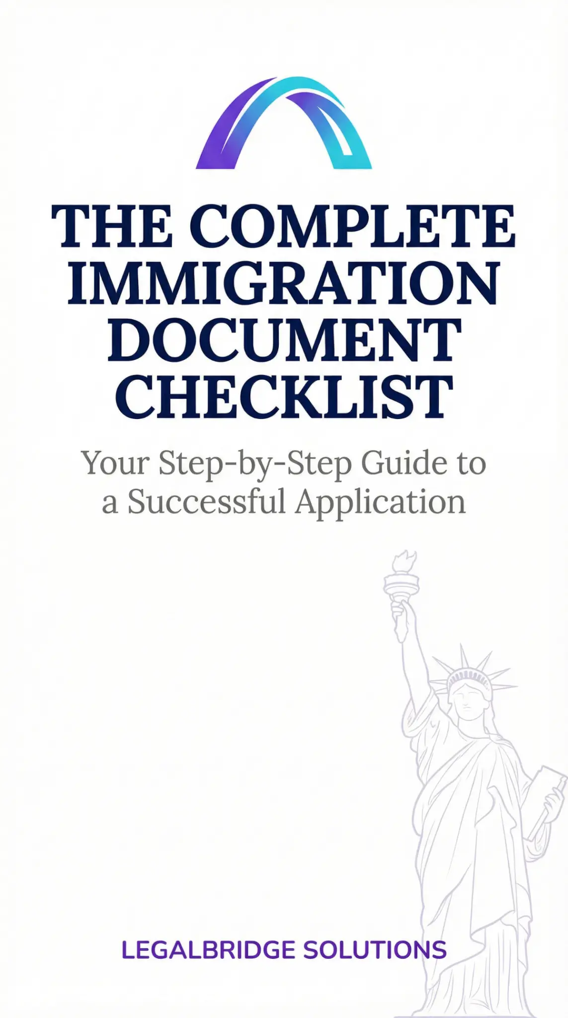 The Complete Immigration Document Checklist